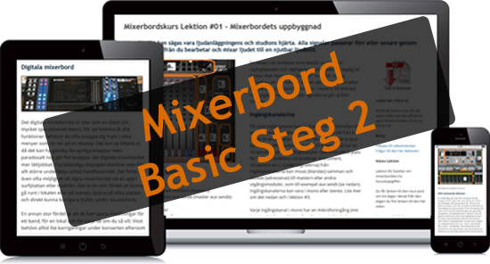 Mixerbord Basic Steg 2 - En Webbkurs